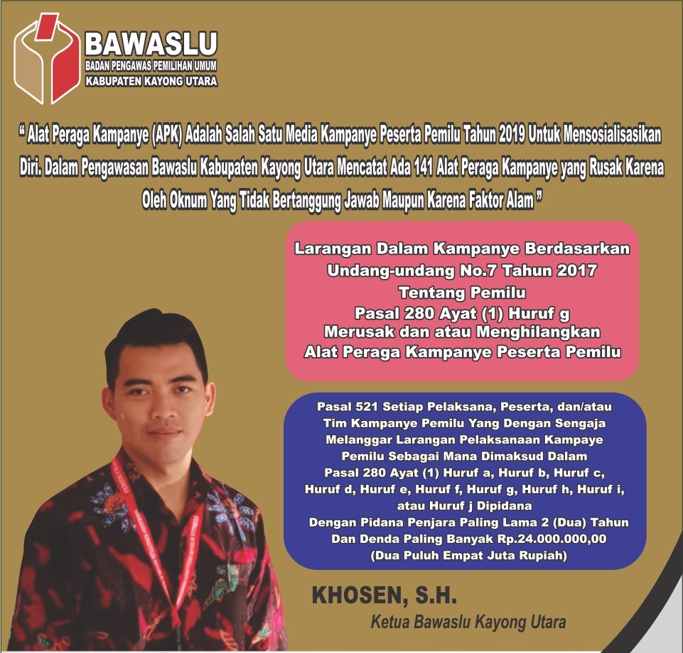 Sanksi Perusakan APK (Alat Peraga Kampanye) Menurut Undang-Undang Nomor 7 Tahun 2017 tentang Pemilihan Umum